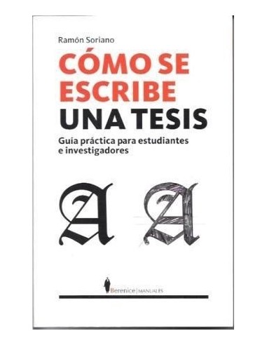 CÓMO SE ESCRIBE UNA TESIS GUIA...