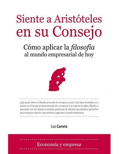 SIENTE A ARISTÓTELES EN SU CONSEJO...