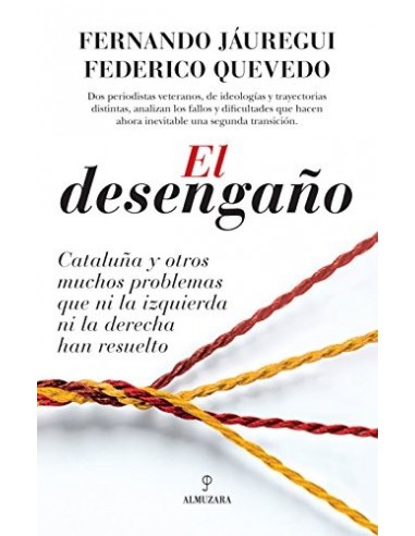 EL DESENGAÑO CATALUÑA Y OTROS MUCHOS...