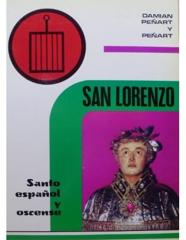 SAN LORENZO Santo español y oscense