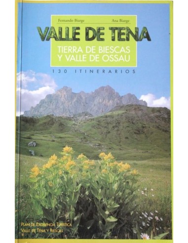 VALLE DE TENA Tierra de Biescas y...