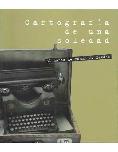 CARTOGRAFÍA DE UNA SOLEDAD El mundo...