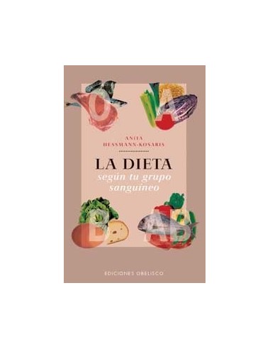 LA DIETA SEGUN TU GRUPO SANGUINEO