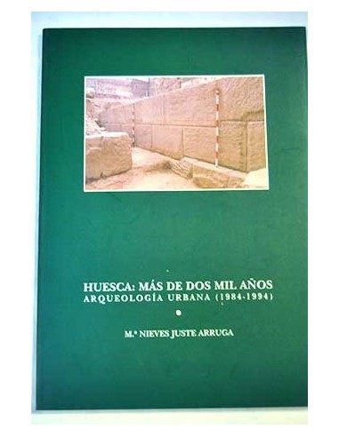 HUESCA: MAS DE DOS MIL AÑOS....