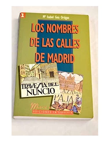 LOS NOMBRES DE LAS CALLES DE MADRID
