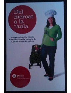 DEL MERCAT A LA TAULA