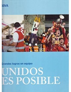 UNIDOS ES POSIBLE Grandes...