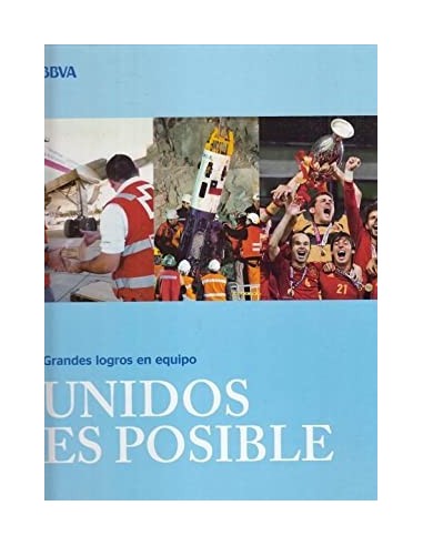 UNIDOS ES POSIBLE Grandes logros en...