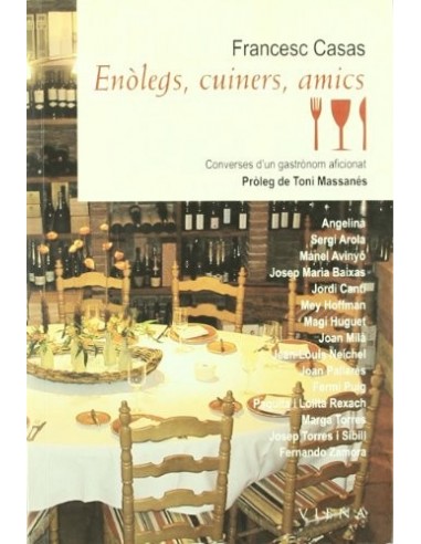 ENOLEGS, CUINERS, AMICS. CONVERSES...