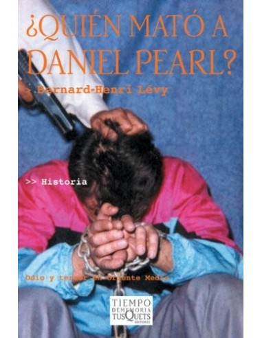 ¿QUIEN MATO A DANIEL PEARL?: ODIO Y...