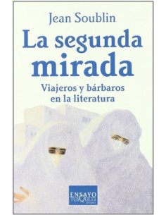 LA SEGUNDA MIRADA Viajeros...