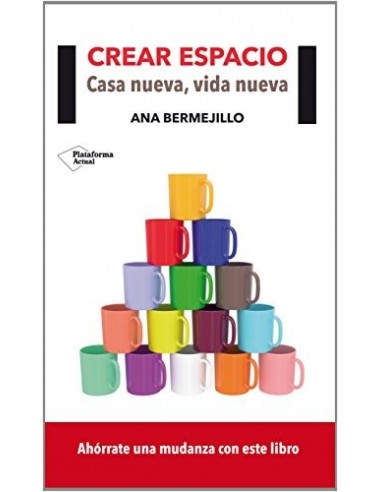 CREAR ESPACIO casa nueva, vida nueva...