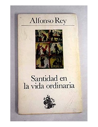 SANTIDAD EN LA VIDA ORDINARIA...
