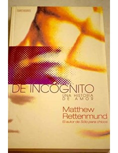 DE INCÓGNITO 1ª Edición