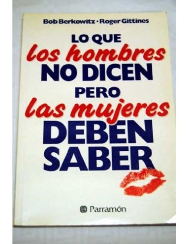LO QUE LOS HOMBRES NO DICEN PERO LAS...