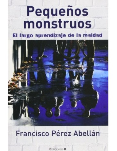 PEQUEÑOS MONSTRUOS el largo...