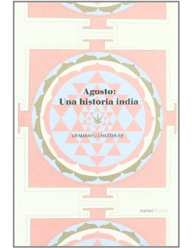 AGOSTO UNA HISTORIA INDIA