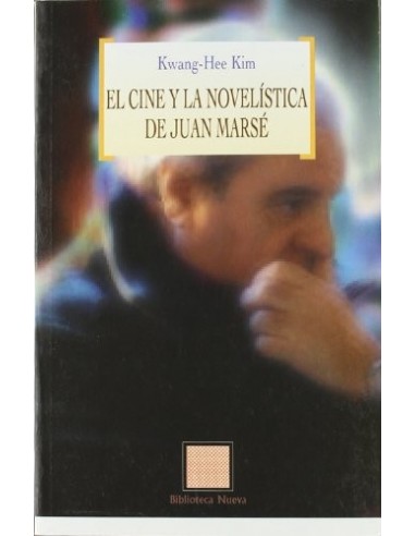 EL CINE Y LA NOVELISTICA DE JUAN  MARSE