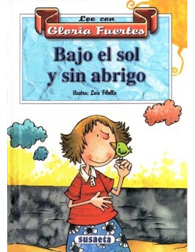 BAJO EL SOL Y SIN ABRIGO