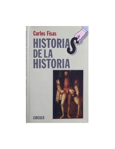 HISTORIAS DE LA HISTORIA