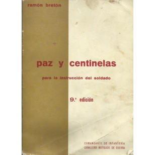 PAZ Y CENTINELAS