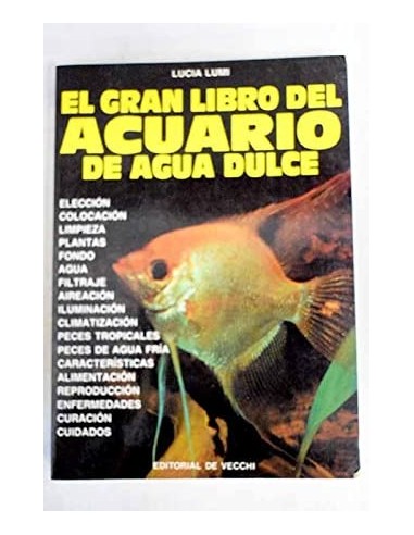 EL GRAN LIBRO DEL ACUARIO DE AGUA DULCE