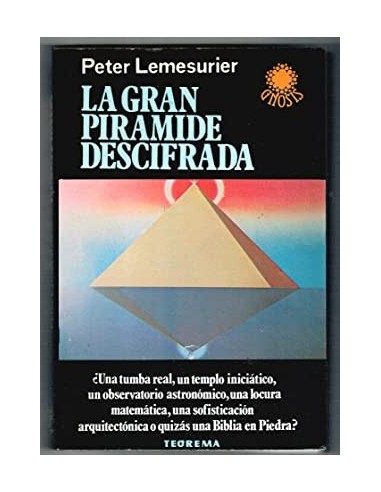 LA GRAN PIRÁMIDE DESCIFRADA