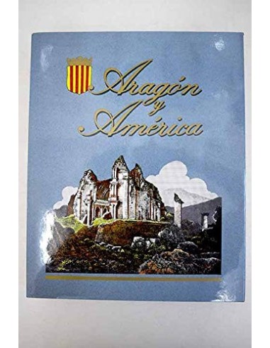 ARAGÓN Y AMÉRICA