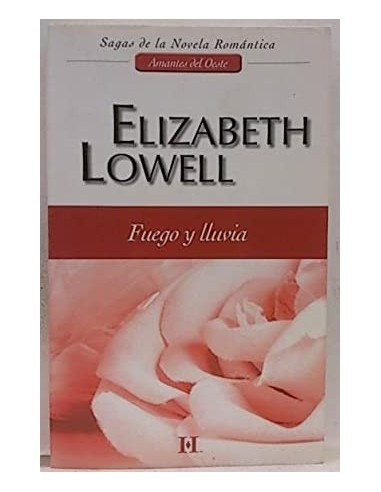 FUEGO Y LLUVIA Serie Amantes del Oeste