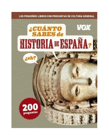 CUANTO SABES DE HISTORIA DE ESPAÑA