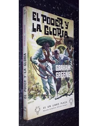 EL PODER Y LA GLORIA