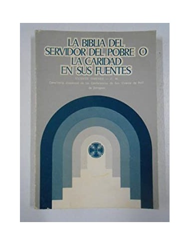 LA BIBLIA DEL SERVIDOR DEL POBRE o la...