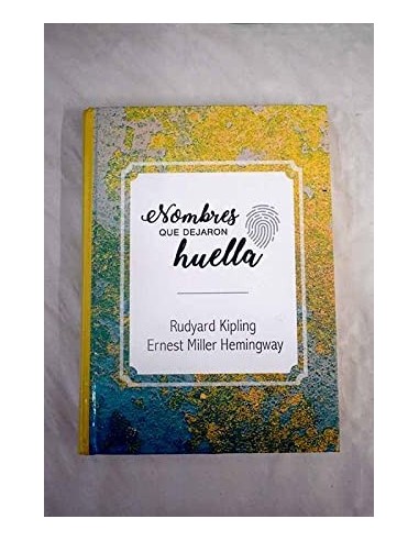 NOMBRES QUE DEJARON HUELLA Rudyard...