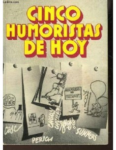CINCO HUMORISTAS DE HOY...