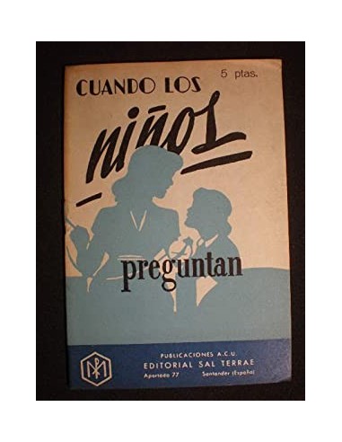 CUANDO LOS NIÑOS PREGUNTAN