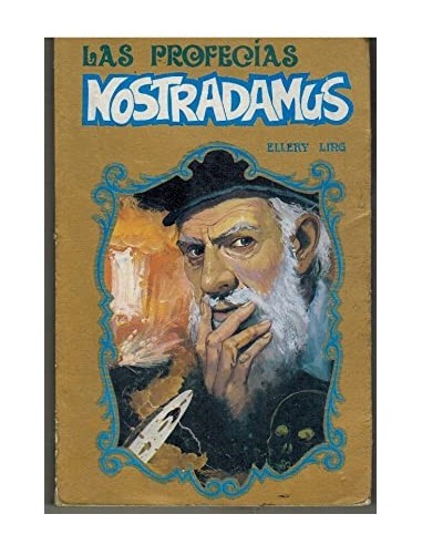 LAS PROFECÍAS NOSTRADAMUS