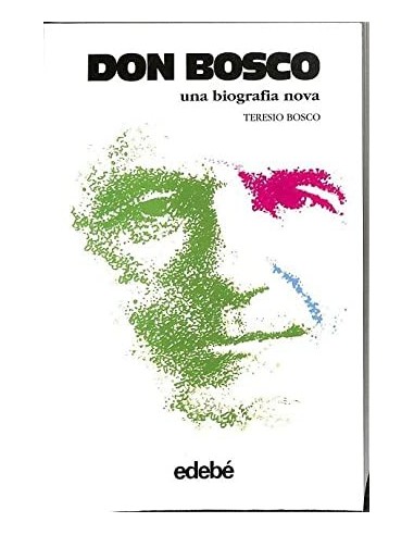 DON BOSCO Una biografia nova