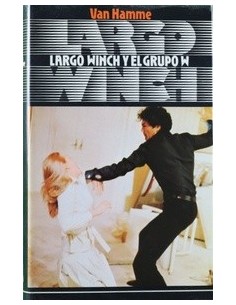 LARGO WINCH Y EL GRUPO W