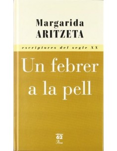 UN FEBRER A LA PELL
