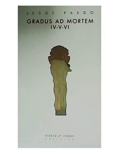 GRADUS AD MORTEM IV-V-VI