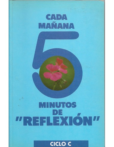 CADA MAÑANA 5 MINUTOS DE REFLEXIÓN...