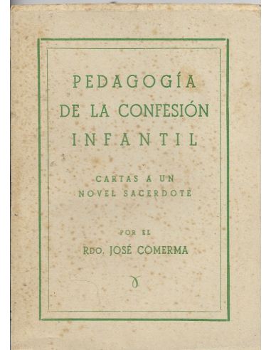 PEDAGOGÍA DE LA CONFESIÓN INFANTIL...