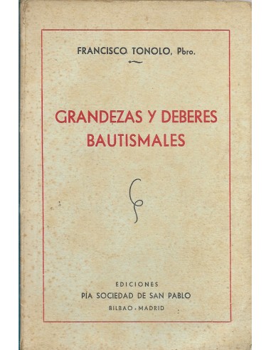 GRANDEZAS Y DEBERES BAUTISMALES