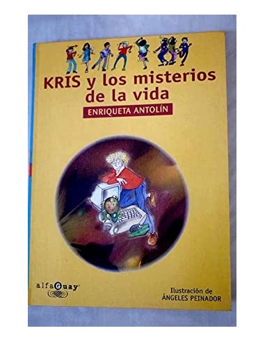 KRIS Y LOS MISTERIOS DE LA VIDA