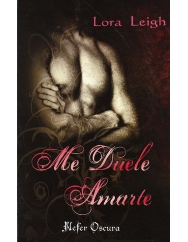 ME DUELE AMARTE