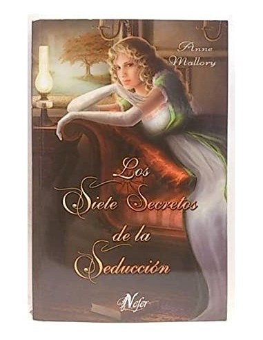 LOS SIETE SECRETOS DE LA SEDUCCIÓN