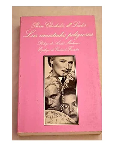 LAS AMISTADES PELIGROSAS Introducción...