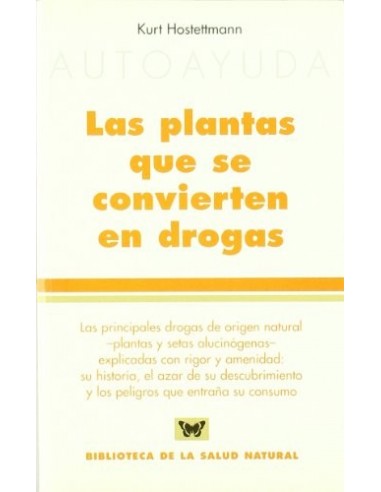 LAS PLANTAS QUE SE CONVIERTE EN DROGAS