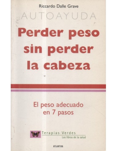 PERDER PESO SIN PERDER LA CABEZA