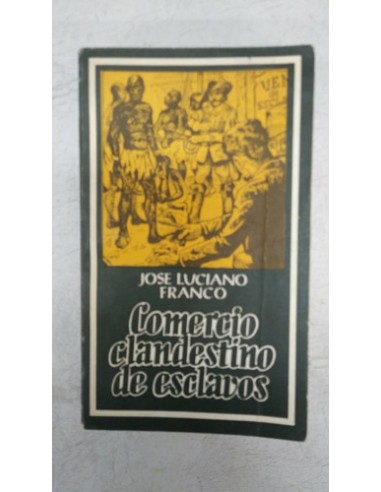 COMERCIO CLANDESTINO DE ESCLAVOS